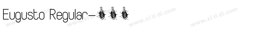 Eugusto Regular字体转换